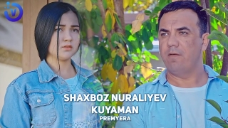 Постер клипа Shaxboz Nuraliyev — Kuyaman