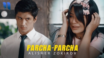 Постер клипа Алишер Зокиров — Парча-парча