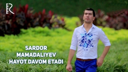 Постер клипа Сардор Мамадалиев — Хаёт давом этади