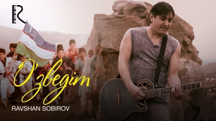 Постер клипа Равшан Собиров — Узбегим